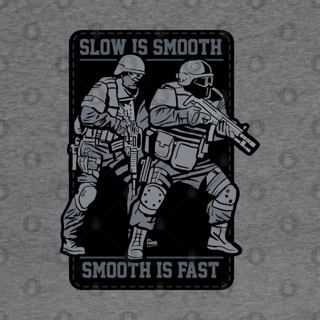 SWAT - slow is smooth, smooth is fast by Cofefe Studio